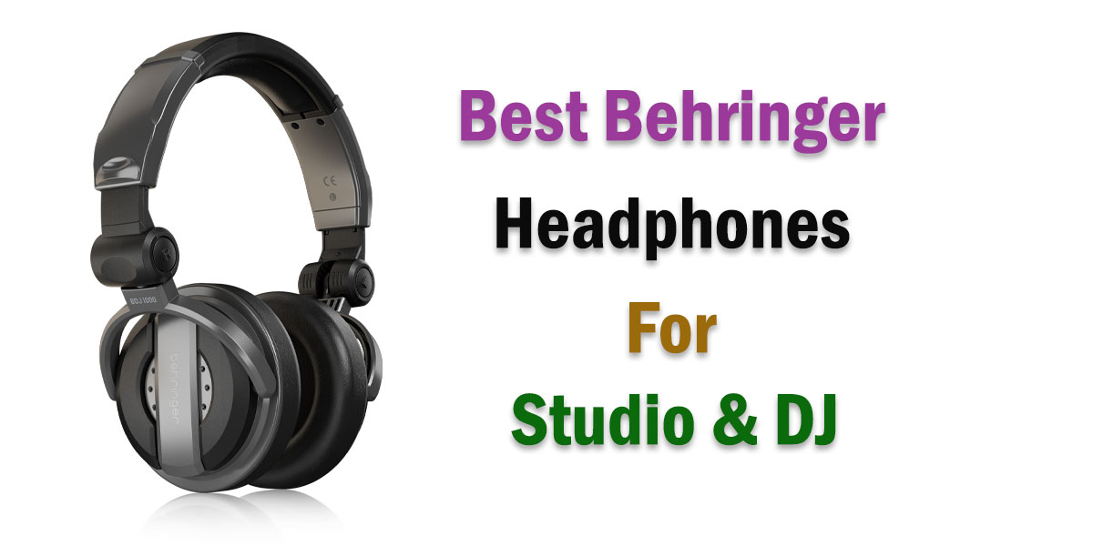 14 Best Behringer Headphones Review Studio & DJ Headphone Day